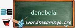 WordMeaning blackboard for denebola